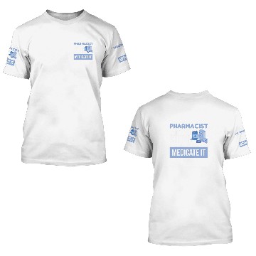 Discover Pharmacy Technician Stud I Cant Fix Stupid But I Can 3D T Shirts