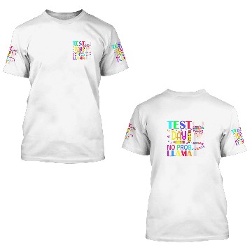 Discover Test Day No Probllama Llama Teacher Testing Day 7 3D T Shirts