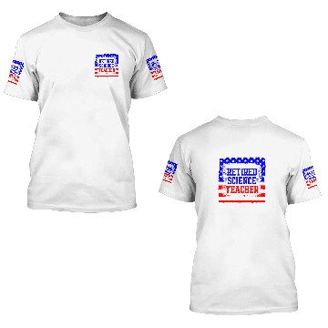 Discover Retired Science Teacher Certified School Retirement 3D T Shirts