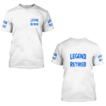 Discover Retirement Registered nurses Legend Has Retired 3D T Shirts