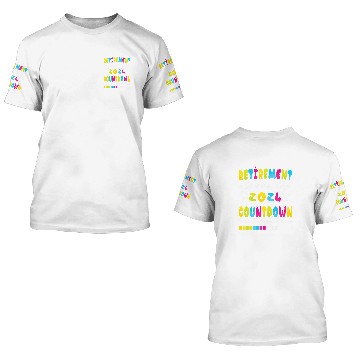 Discover Retirement Class Of 2024 Countdown In Progress 3D T Shirts