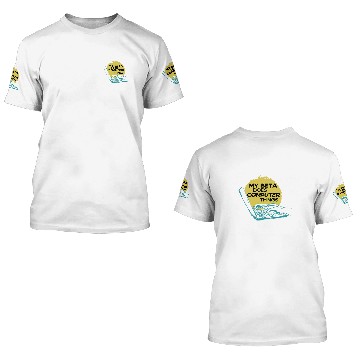 Discover My Beta Does Computer Things Programmer 1 3D T Shirts