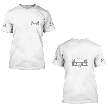 Discover Hugging Trees With My Chainsaw Woodworker Zip 3D T Shirts