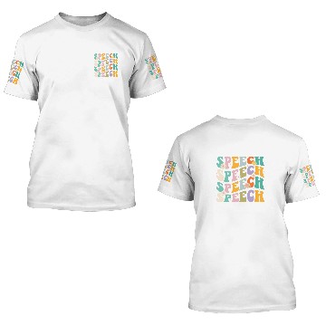 Discover Speech Therapy Speech Language Pathologist Therapist SLP 2 7 3D T Shirts