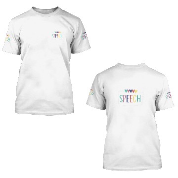Discover Speech Therapy Speech Language Pathologist Therapist SLP 3D T Shirts