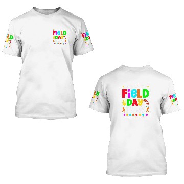 Discover Lets Do This Field Day Thing Teacher Student School 1 3D T Shirts