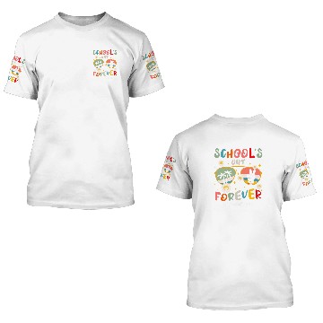 Discover Schools Out Forever Cute Groovy Retired Teacher Admin Squad 3D T Shirts