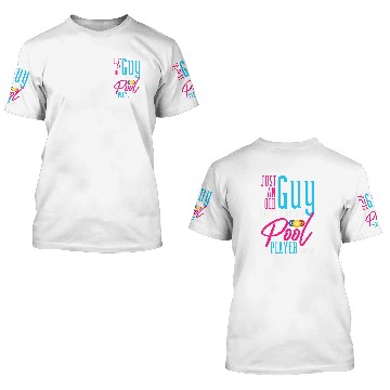 Discover Just An Old Guy Thats A Better Pool Player Than You Nine 3D T Shirts