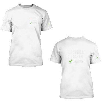 Discover Single Taken Drone Pilot 3D T Shirts