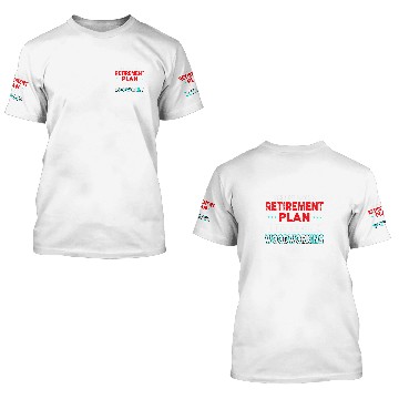 Discover Plan on Woodworking Retirement Plan Dad 3D T Shirts