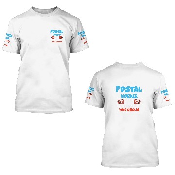 Discover Yes Im a Postal Worker Mail Carrier Mailman Fun Post Office Zip 3D T Shirts
