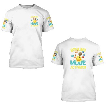 Discover Bowling Mode Activated Baseball Tees 3D T Shirts