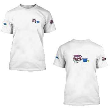 Discover Drink Tea Read Books Happy Bookworm Book Reading 3D T Shirts