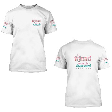 Discover Sewing Patchwork A Friend is Worth a Thousand Stitches 3D T Shirts