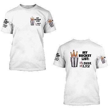 Discover My Bucket List 3D T Shirts