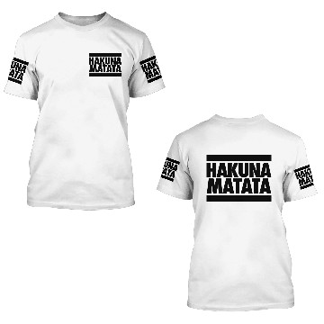 Discover Hakuna Matata 3D T Shirts