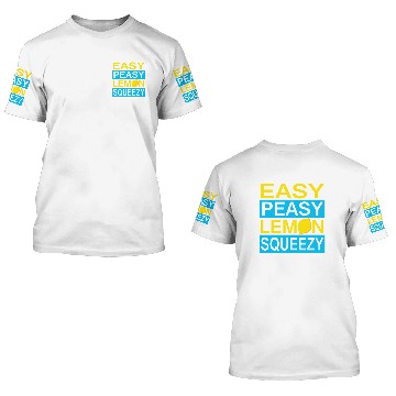 Discover Easy Peasy Lemon Squeezy 3D T Shirts