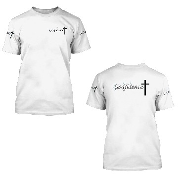 Discover Godfidence 3D T Shirts
