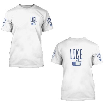 Discover LIKE (FACEBOOK) 3D T Shirts