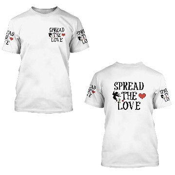 Discover SPREAD THE LOVE 3D T Shirts