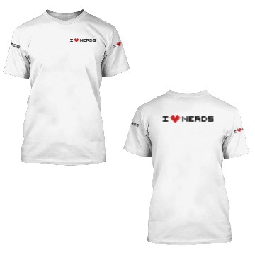 Discover I love nerds 3D T Shirts