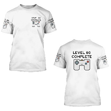 Discover Level 60 Complete 60th Birthday 3D T Shirts