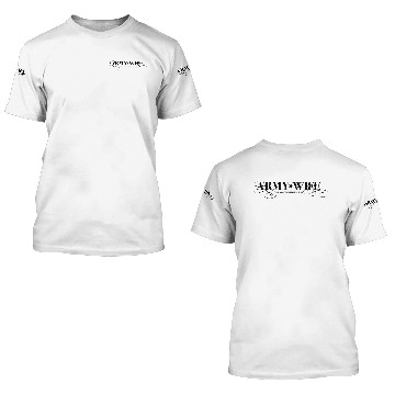 Discover ARMY WIFE :: WE FIGHT 3D T Shirts