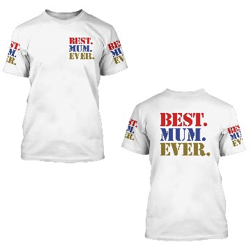 Discover Best Mum Ever US. Army 3c 3D T Shirts
