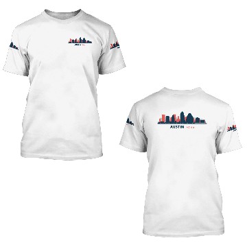 Discover Austin, Texas 3D T Shirts