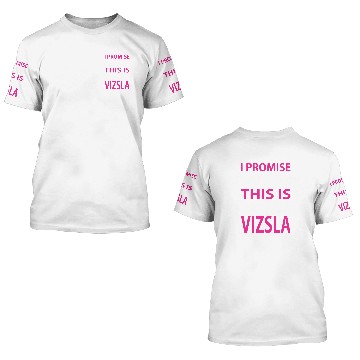 Discover My Last Vizsla 3D T Shirts