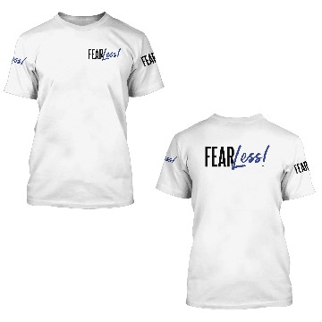 Discover FearLess 3D T Shirts