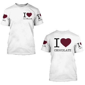 Discover I LOVE CHOCOLATE 3D T Shirts