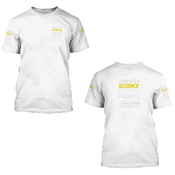 Discover Computer SCIENCE sarcasm 3D T Shirts