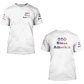 Discover God bless America 3D T Shirts