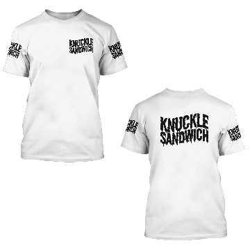 Discover Knuckle Sandwich Ringer 3D T Shirts
