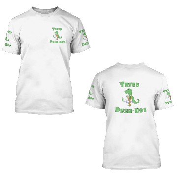 Discover T Rex Hates Push Postal Service 3D T Shirts