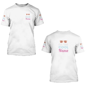 Discover Cool Nana 3D T Shirts