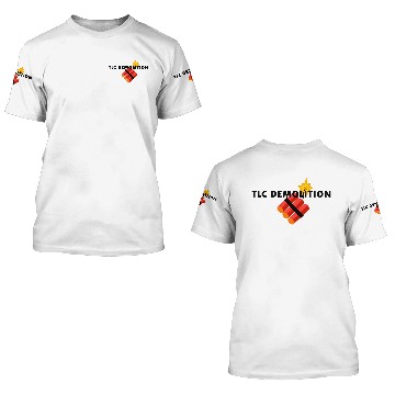 Discover TLC Demolition 3D T Shirts