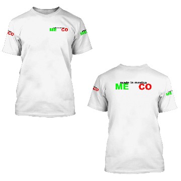 Discover Mexico,Mexican,Mexican Nationality 3D T Shirts