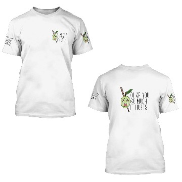 Discover Olive you so much it Hurts 3D T Shirts
