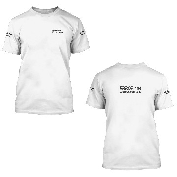 Discover Error 404 Costume Not Found 3D T Shirts