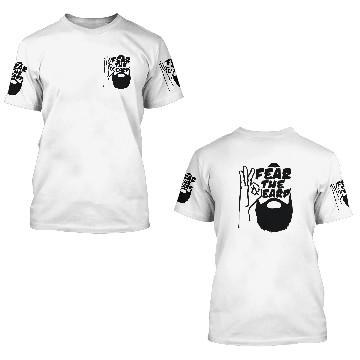 Discover Fear The Beard 3D T Shirts
