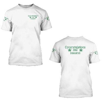 Discover Congratulations and success 3D T Shirts