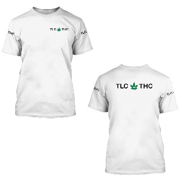 Discover TLC IS THC 3D T Shirts