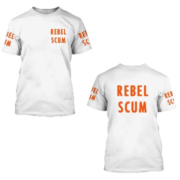 Discover REBEL SCUM 3D T Shirts