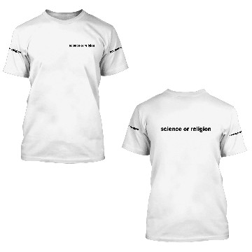 Discover science or religion 3D T Shirts