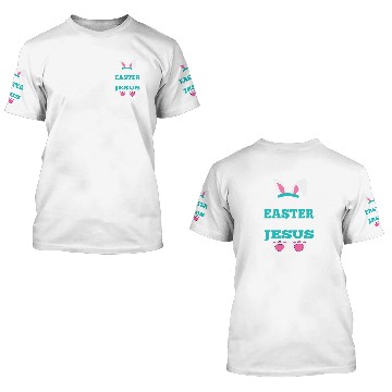 Discover Silly Rabbit Easter Is For Jesus Bunny Ears funny 3D T Shirts