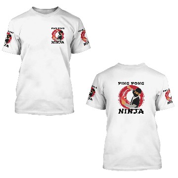 Discover Ping Pong Ninja 3D T Shirts