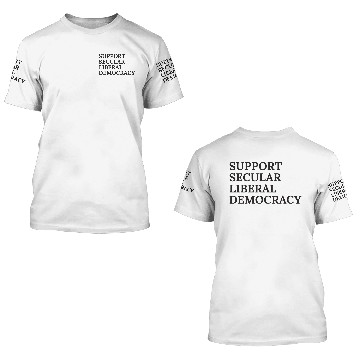 Discover Text: Support Secular Liberal Democracy (black) 3D T Shirts