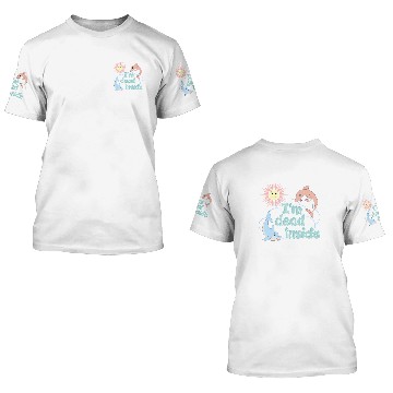 Discover I'm Dead Inside Cheerful Dolphins and Sunshine 3D T Shirts